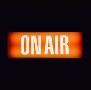 An On Air sign.